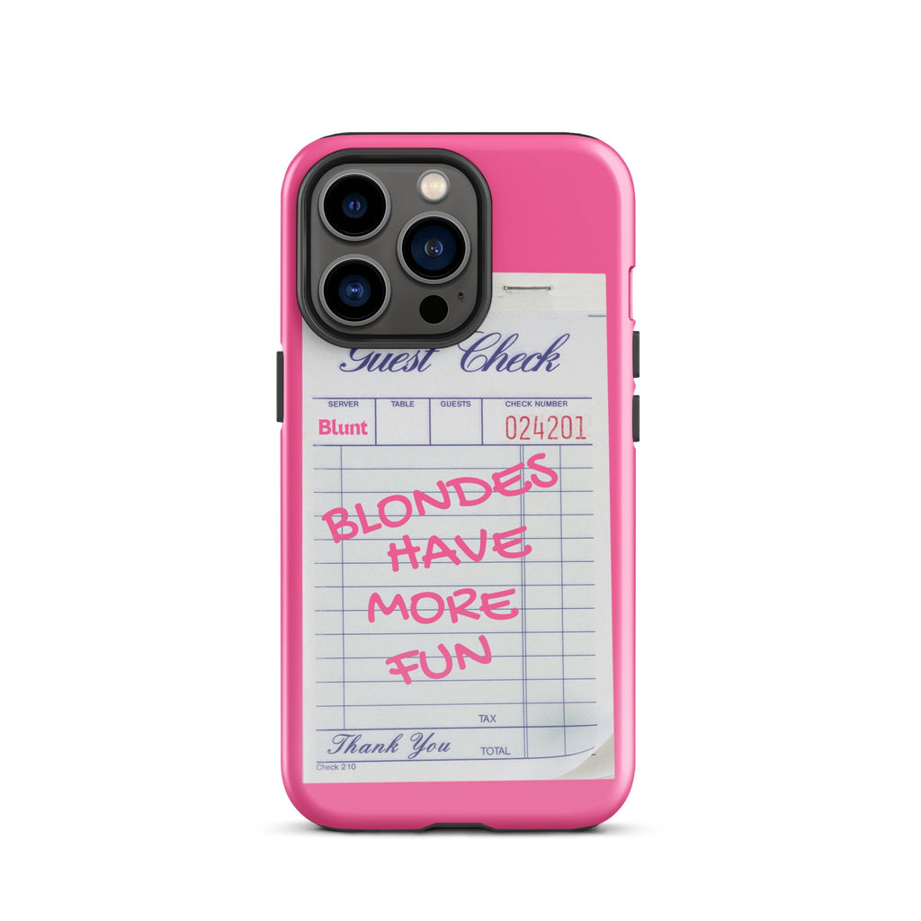 Blondes Have More Fun iPhone Case