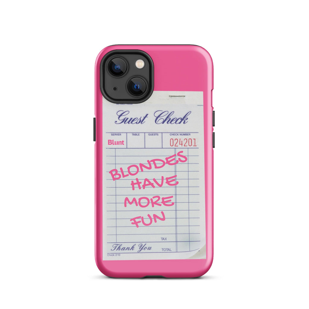 Blondes Have More Fun iPhone Case