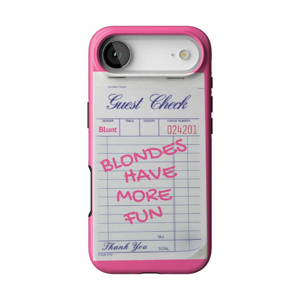 Blondes Have More Fun iPhone Case