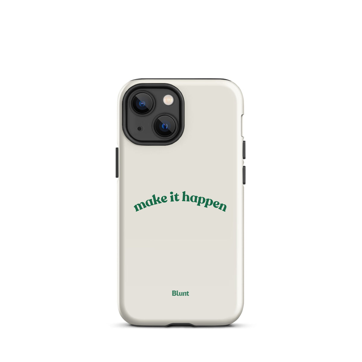 Make it Happen iPhone Case