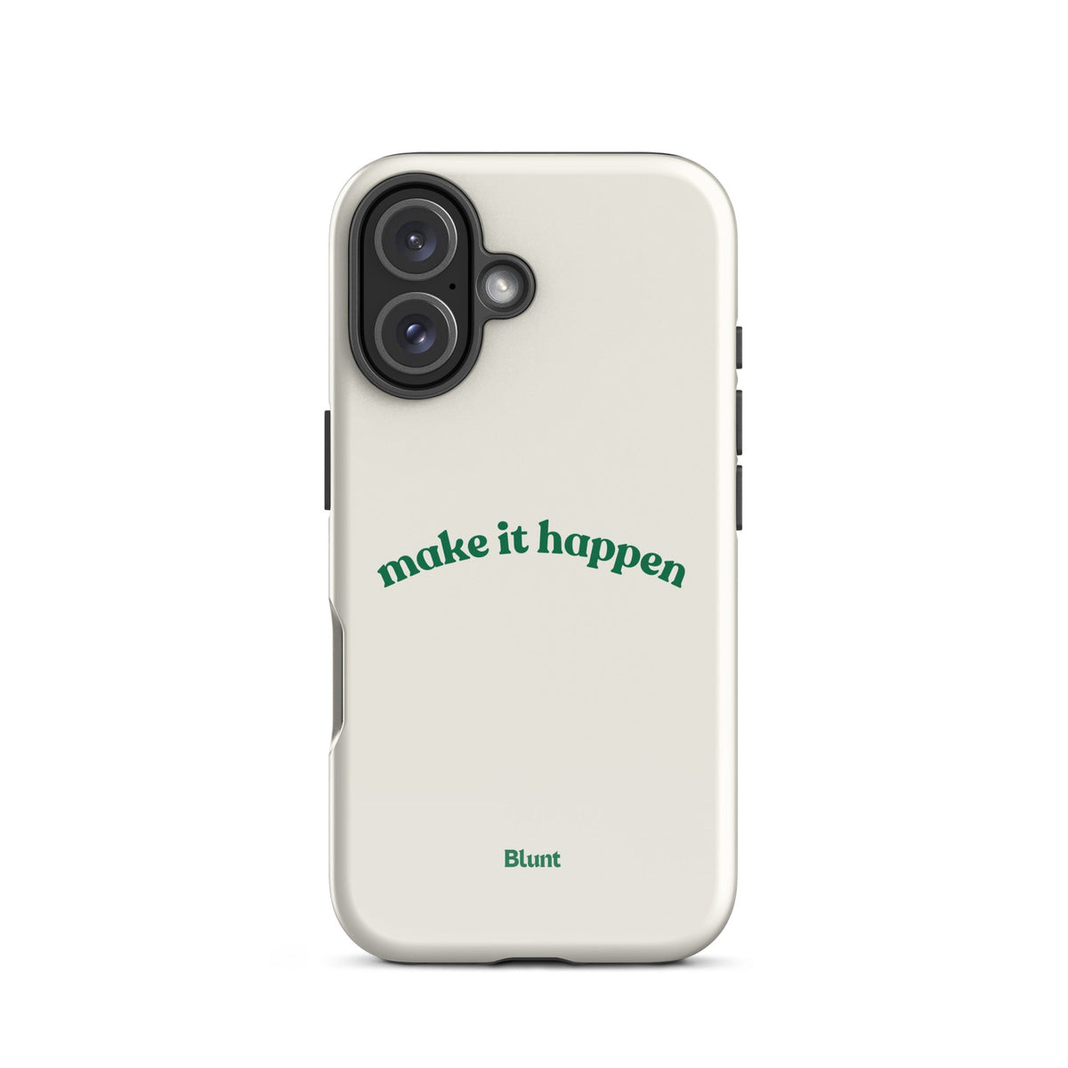 Make it Happen iPhone Case