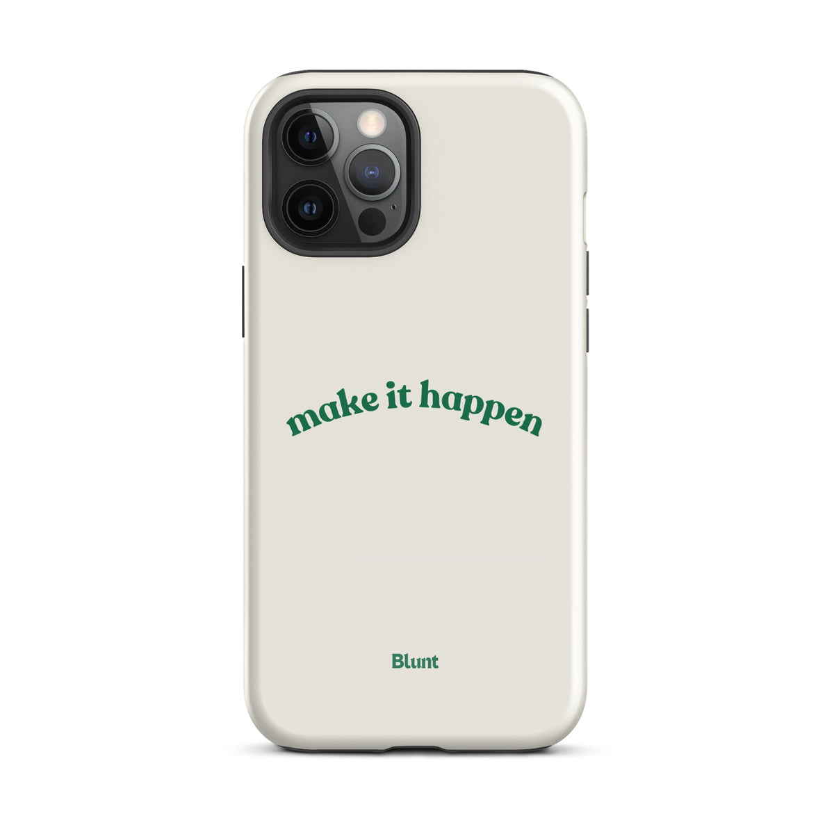 Make it Happen iPhone Case