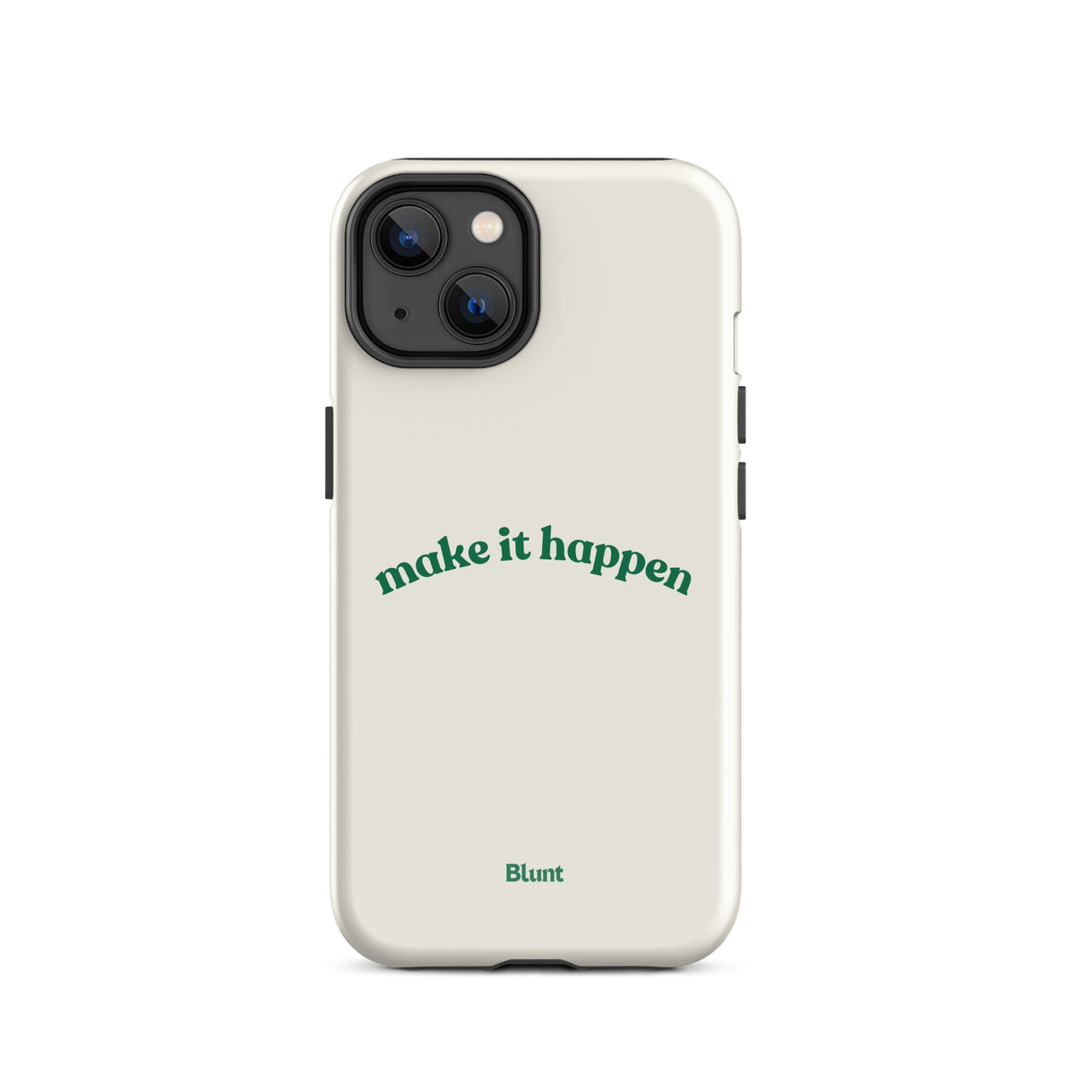 Make it Happen iPhone Case