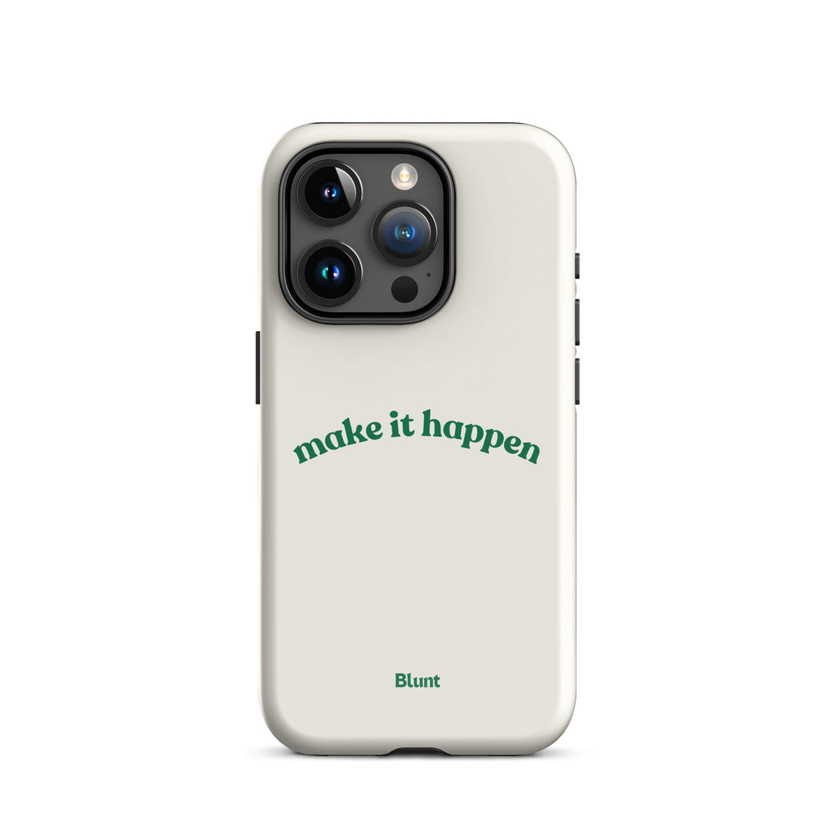 Make it Happen iPhone Case
