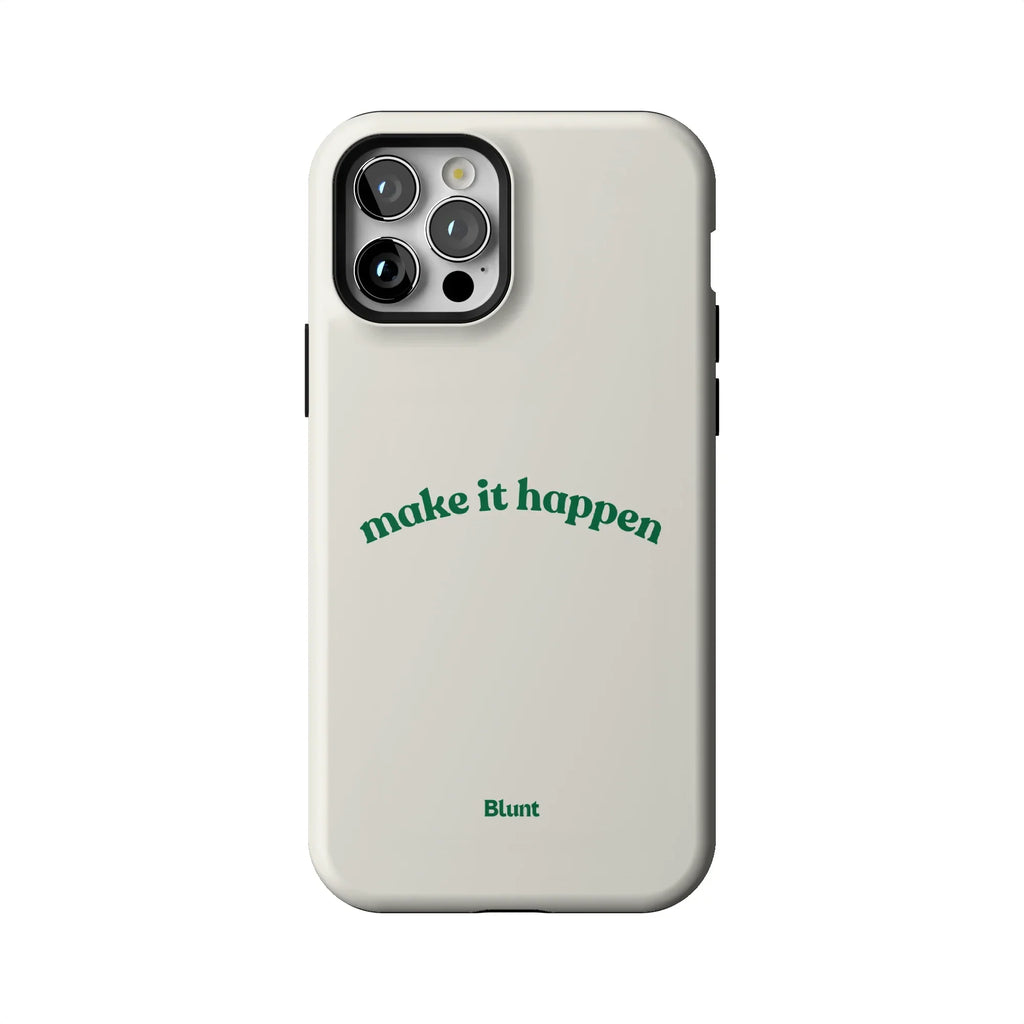 Make it Happen iPhone Case