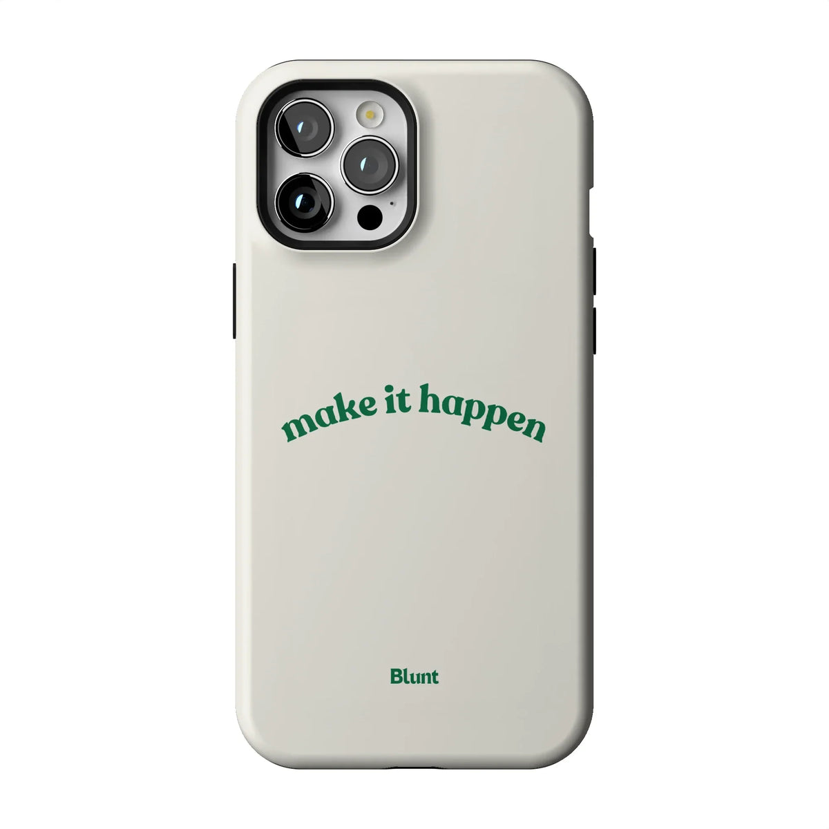 Make it Happen iPhone Case