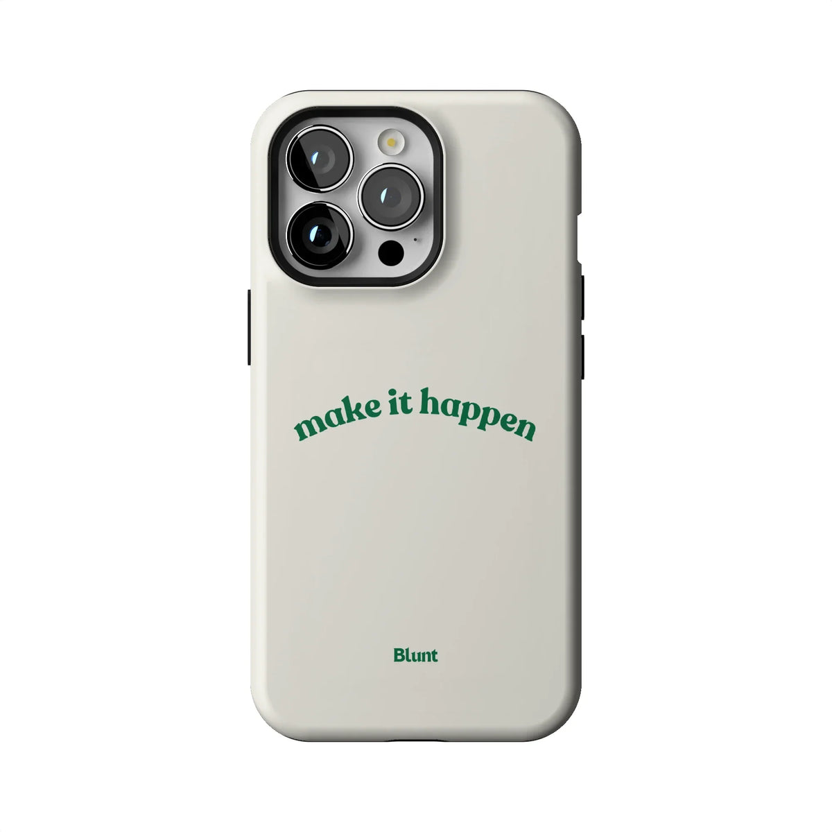 Make it Happen iPhone Case