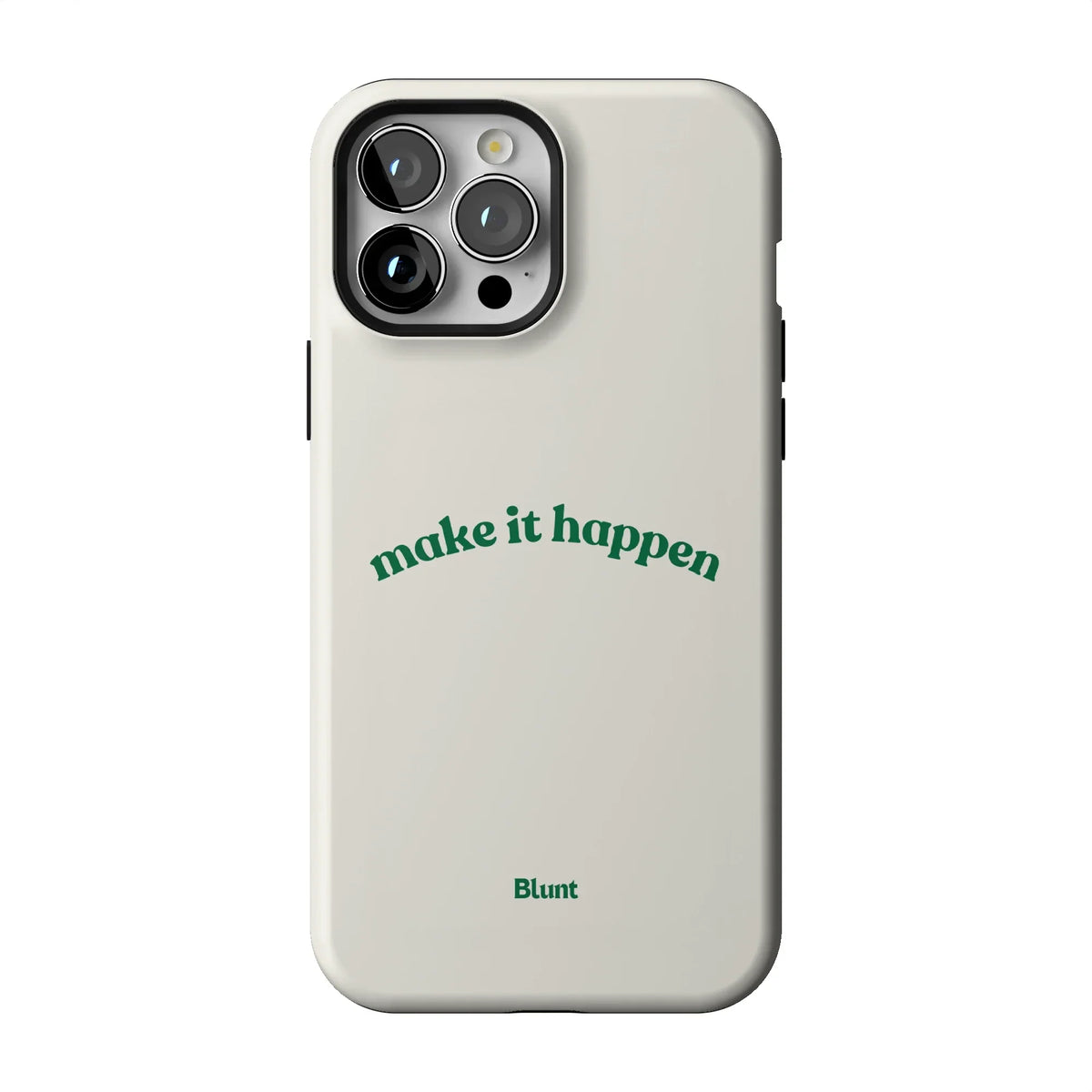 Make it Happen iPhone Case