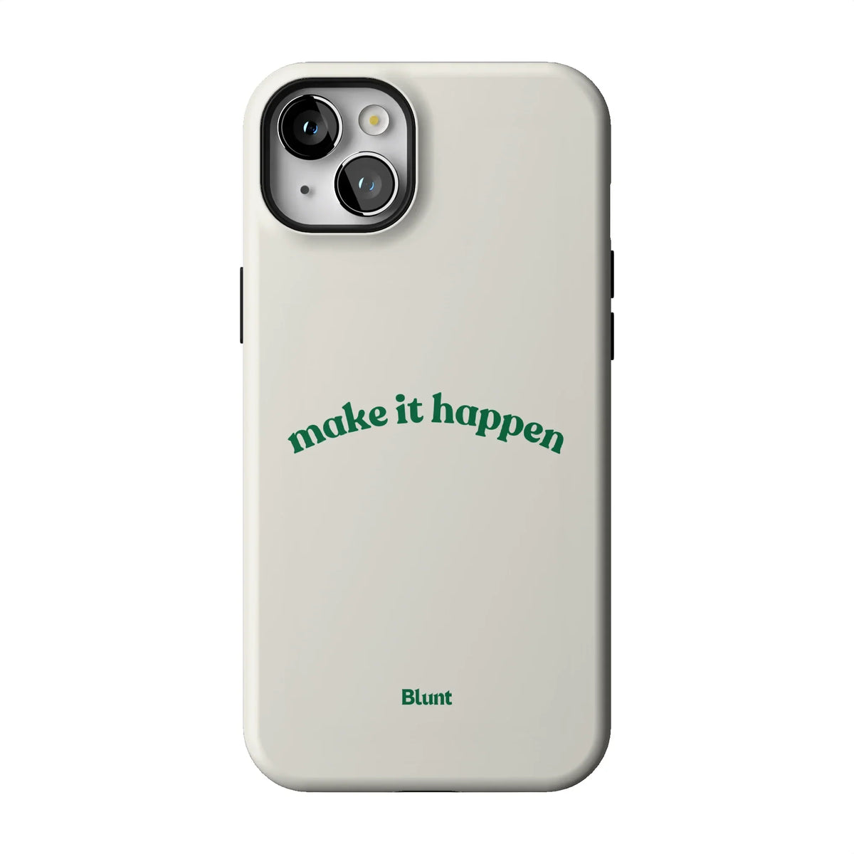 Make it Happen iPhone Case