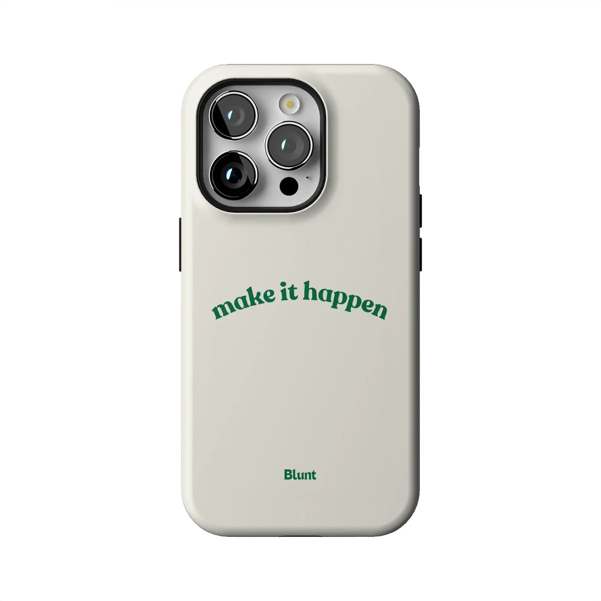 Make it Happen iPhone Case