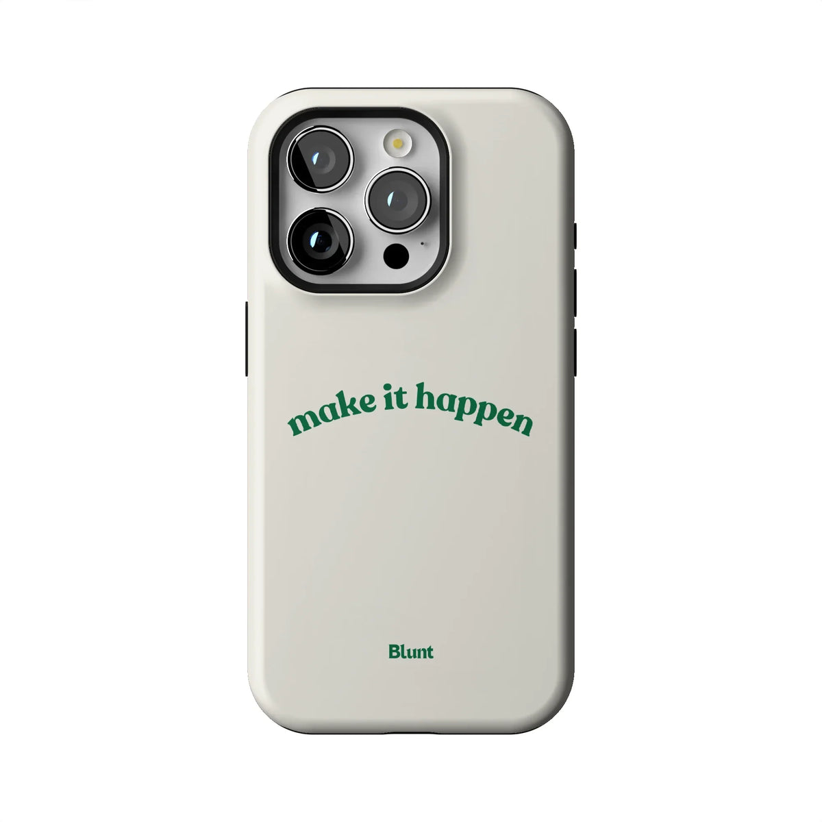 Make it Happen iPhone Case