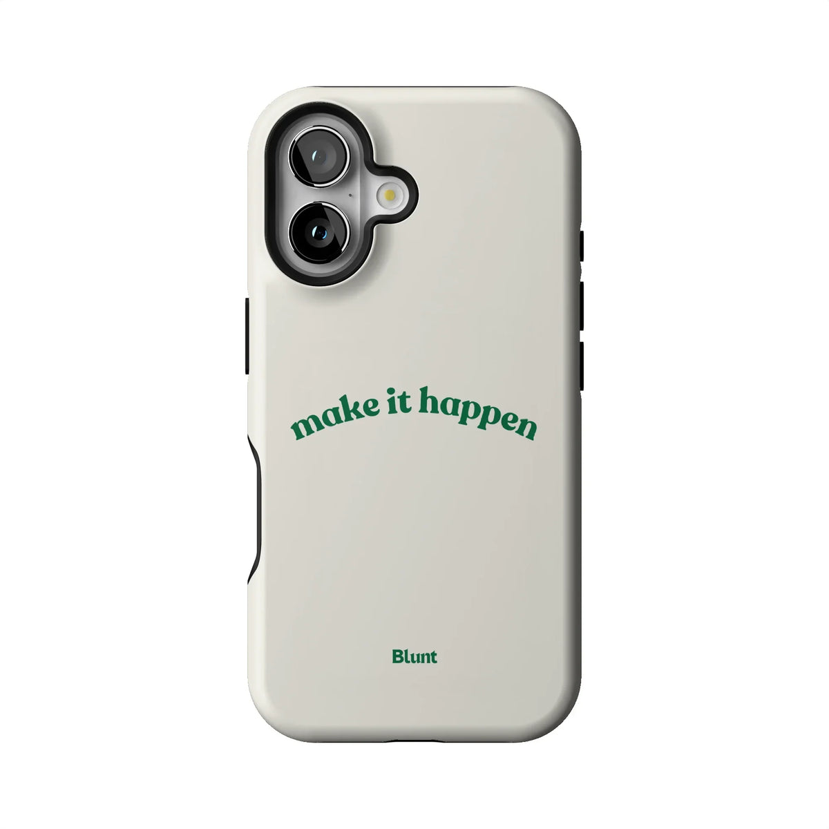 Make it Happen iPhone Case