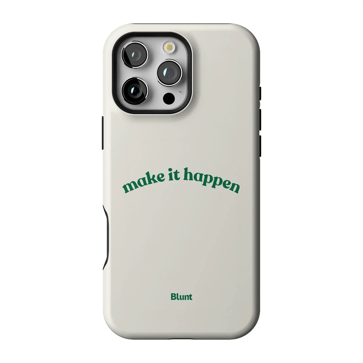Make it Happen iPhone Case