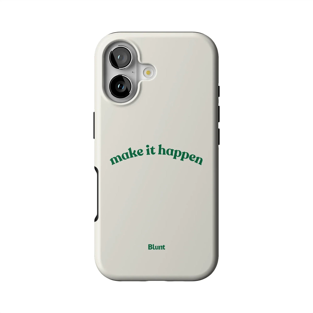 Make it Happen iPhone Case