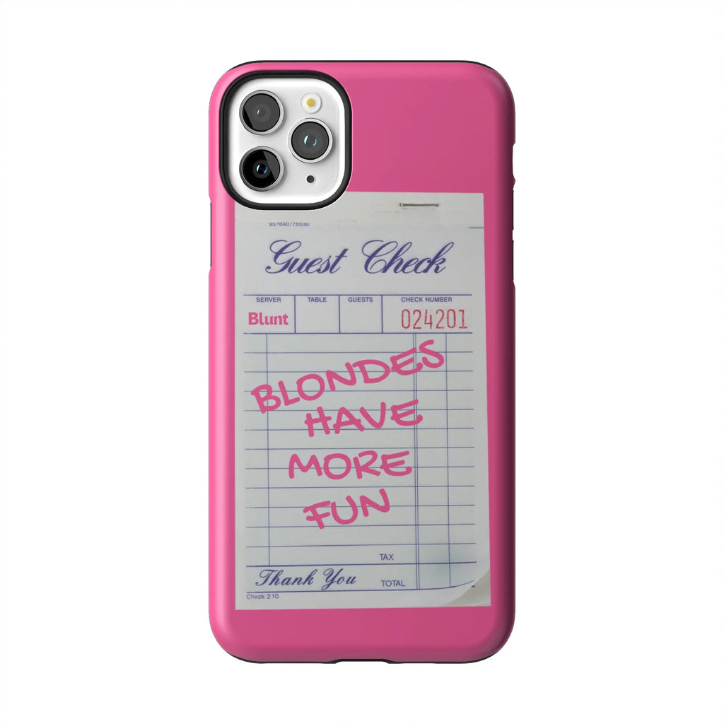 Blondes Have More Fun iPhone Case